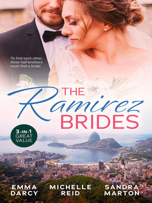 cover image of The Ramirez Bride / The Brazilian's Blackmailed Bride / The Disobedient Virgin